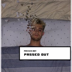 Passed Out feat. Yung Griffin (prod. GLOSSAIR/asianorchinese & Blacky Tom)