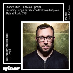 Shadow Child - Old Skool Special (w/ live set from Dubplate Style at Studio 338) - 7th November 2018