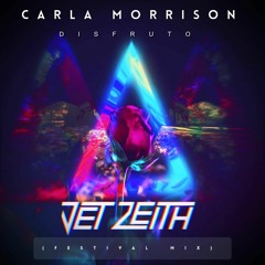 Carla Morrison - Disfruto (Jet Zeith Festival Mix)