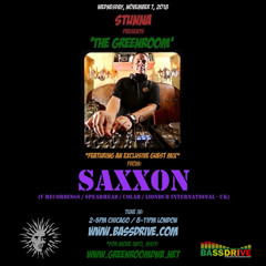 STUNNA Live in The Greenroom with SAXXON Guest Mix November 7 2018