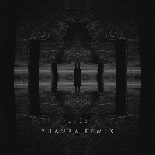 Abandoned - Liés (Phaura Remix)