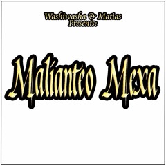 Malianteo Mexa The Ep [Mixed By Matias]