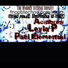 FNOOBRADIO 10-08-16 UNHOLY TECHNO TRINITY