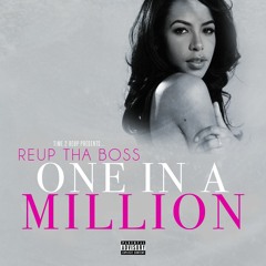 One In A Million Prod. By Reup