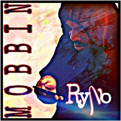 RyNo - Mobbin