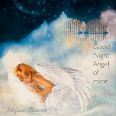 Good Night Angel of mine