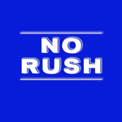 no rush Nipps x fred