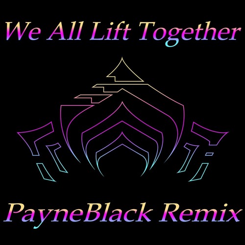 picture Warframe We All Lift Together Instrumental soundcloud