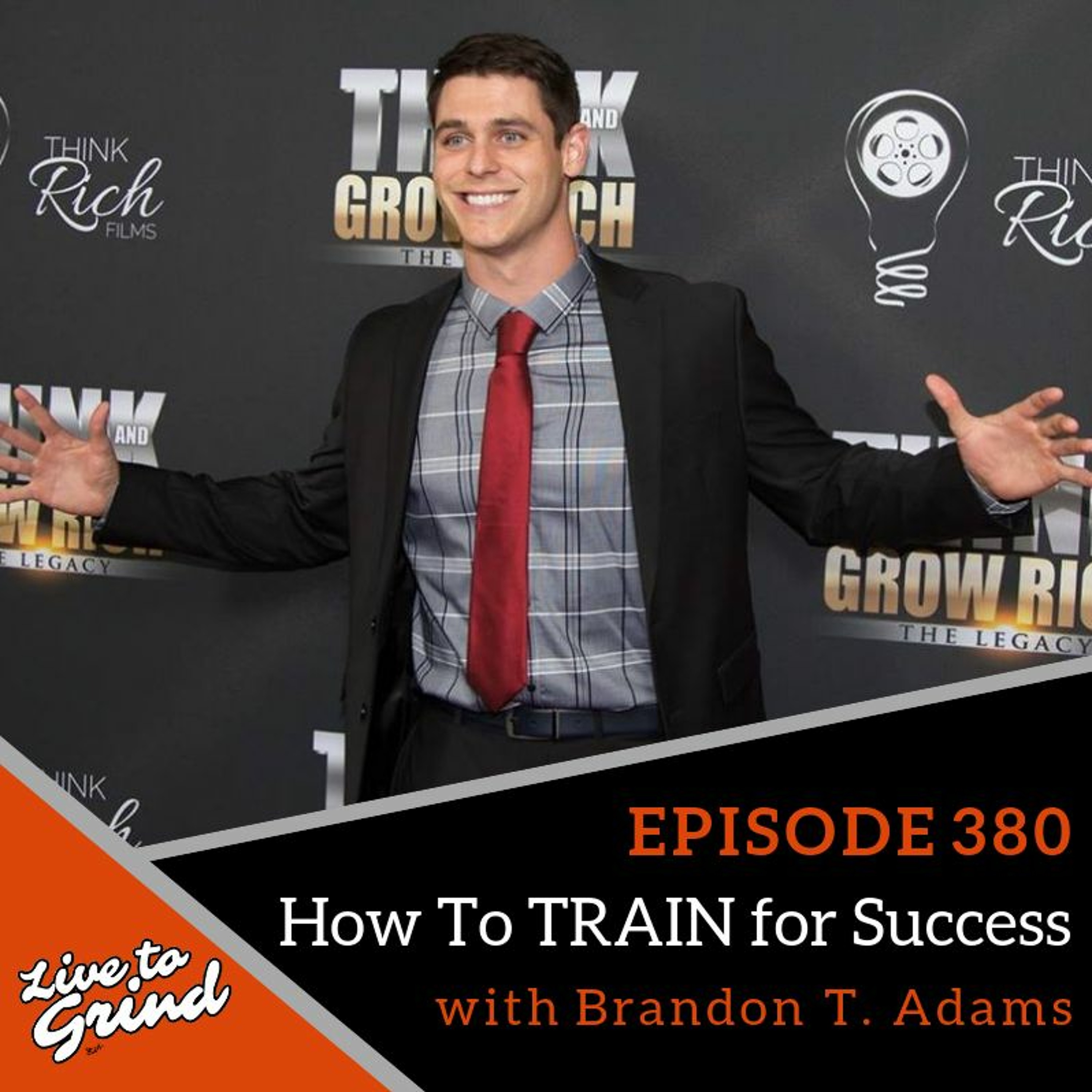 Ep 380: How To TRAIN for Success with Brandon T. Adams episode artwork