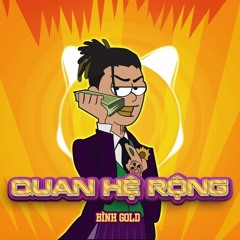 Quan Hệ Rộng 2018 - Long Nhat Remix++