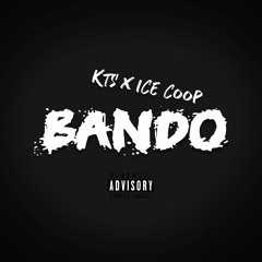 Kts - In Da Bando ft. Ice Coop    (OLD SONG)