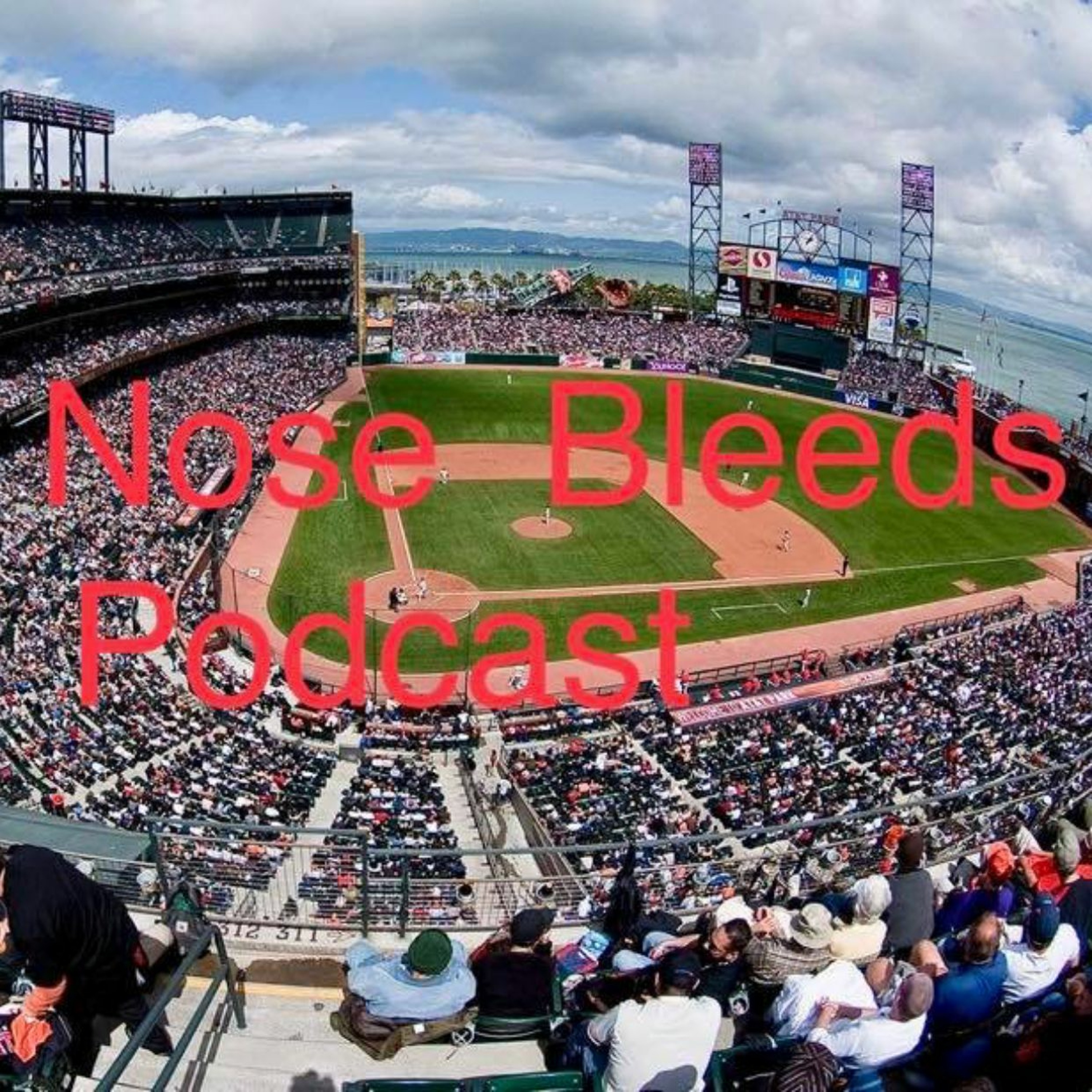 Nose Bleeds  Sports PodCast