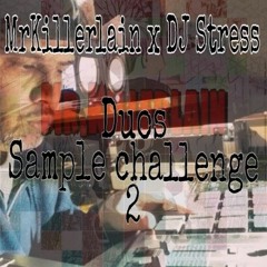 Duo Challenge 2 MrKillerlain x DJ Stress