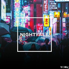 YORU 夜 - Nightfall