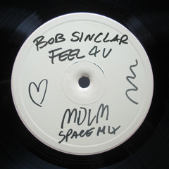 Bob Sinclar - Feel 4 U (Manuel De La Mare Space Mix)