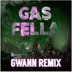 The Widdler - GAS FELLA (Gwann Remix) FREE DOWNLOAD