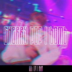 CHERRY POP/BOMB - NCT 127 / K/DA