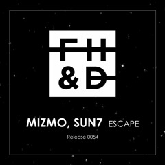 Mizmo, SUN7 - Escape