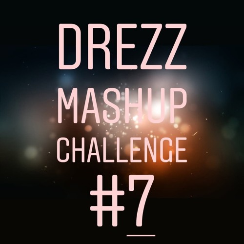MASHUP CHALLENGE - Macklemore Vs Mesto - Can't Hold Missing You (DREZZ MASHUP)