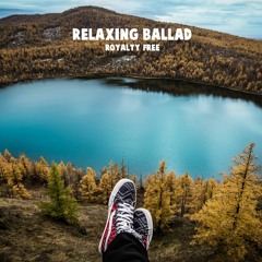 [Acoustic] → Relaxing Ballad (Royalty Free Download)