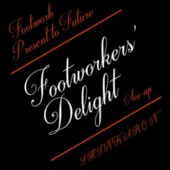 Ace-up "Footworkers' Delight"
