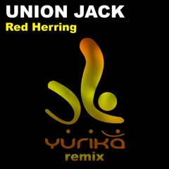 UNION JACK - Red Herring (Yurika remix) Unreleased
