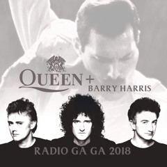 "Radio Ga Ga" (Barry Harris 2018 Remix)
