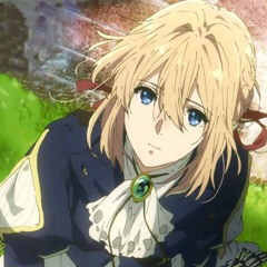 Violet Evergarden OST- Track 31- Fractured Heart