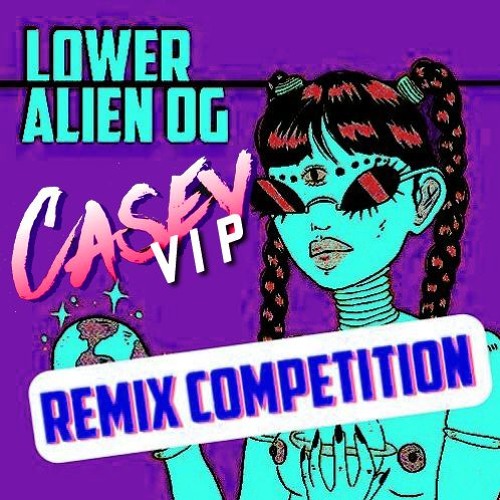 LOWER - ALIEN OG [CASEY VIP]