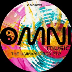 OUT NOW: VARIOUS ARTISTS - THE UNINVAULTED Pt.2 (Omni059)