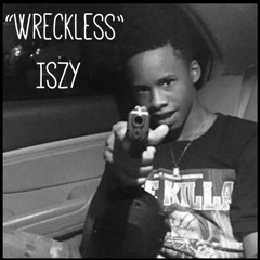 Iszy - Wreckless