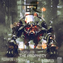 The Prophecy ft. Synthaix - Program One