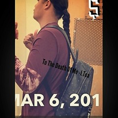 TTDOM(Till The Death Of Me) -J.Toa🙏🏾🔥💯
