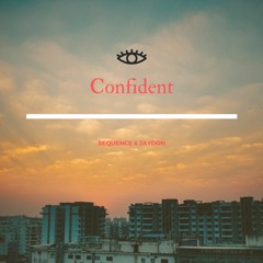 Confident (Sequence &JayDon)