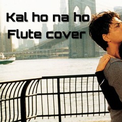 Kal Ho Na Ho Title Track flute cover