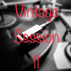 VINTAGE SESSION part 11.mp3