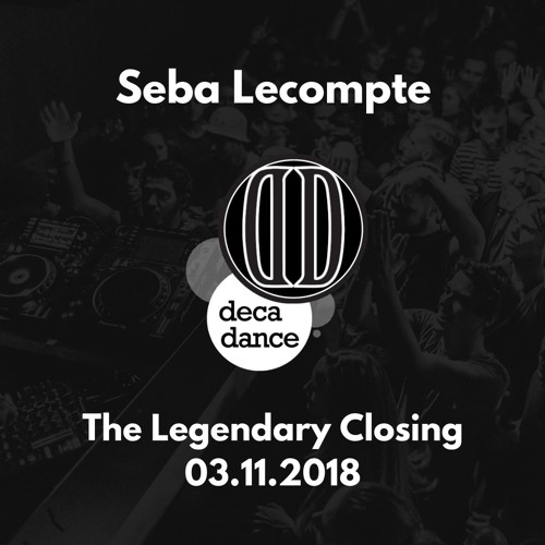 at Decadance - The Legendary Closing // 03.11.2018