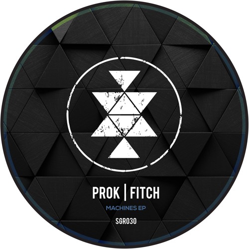 SGR030 Prok | Fitch - Machines EP