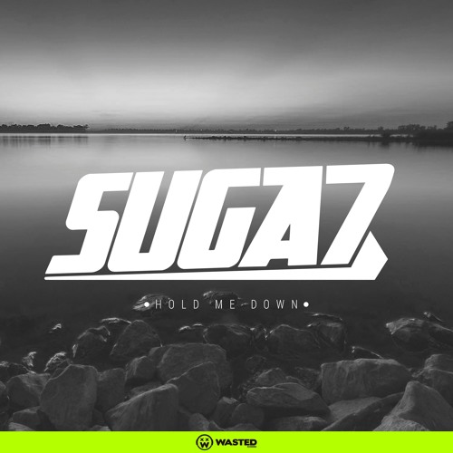 Suga7 - Hold Me Down (Original Mix)