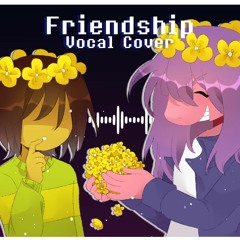 DELTARUNE Friendship [Duet] [Original Lyrics]【reichuu x cham】
