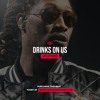 Drinks On Us Future Type Beat Mp3