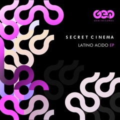 Premiere: Secret Cinema - Latino Acido [Gem Records]