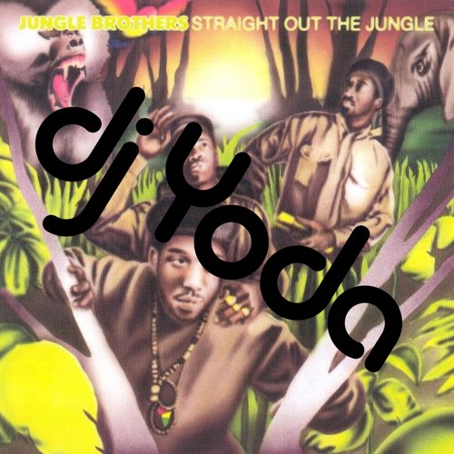 Straight Out The Jungle vs DJ Yoda