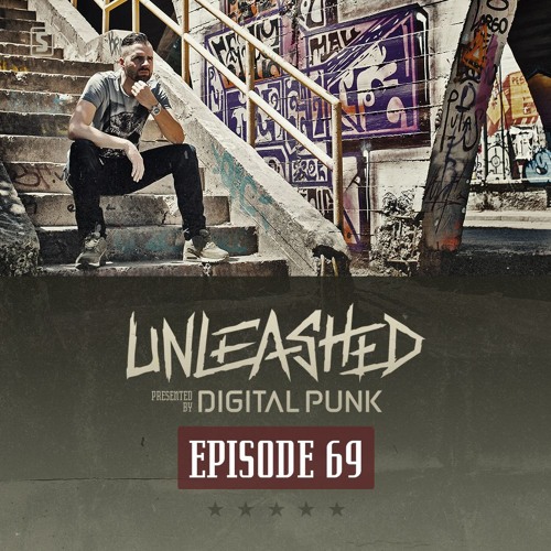 069 | Digital Punk - Unleashed
