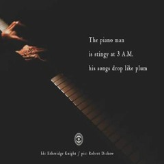 The Piano Man (Naviarhaiku 253)