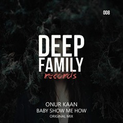 Baby Show Me How (Preview) OUT NOW!!