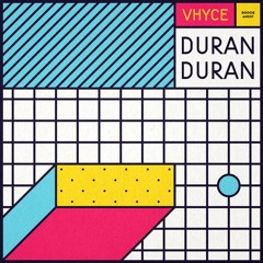 Vhyce - Duran Duran (feat. Yves Paquet)
