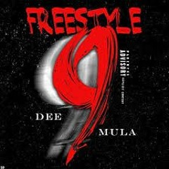 Dee Mula - Freestyle 9