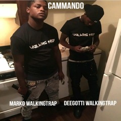 Cammando- Ft Marko WalkingTrap