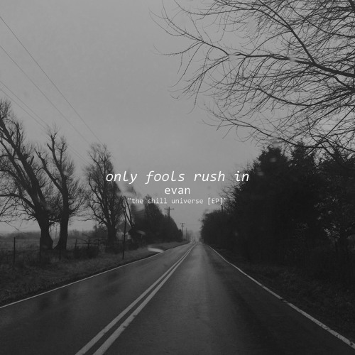only fools rush in